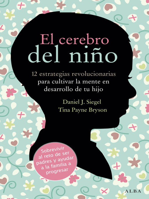 Title details for El cerebro del niño by Daniel J. Siegel - Available